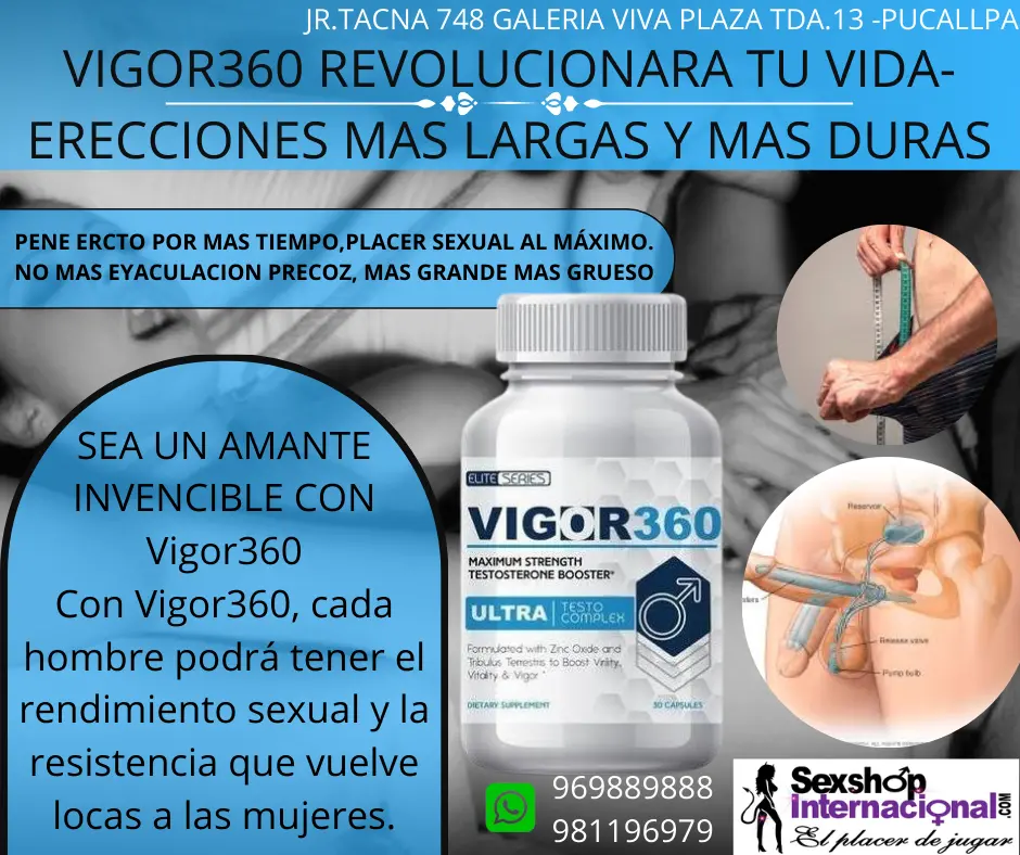 POTENCIADOR SEXUAL AGRANDA EL PENE Y MEJORA TU RENDIMIENTO SEXUAL VIGOR360