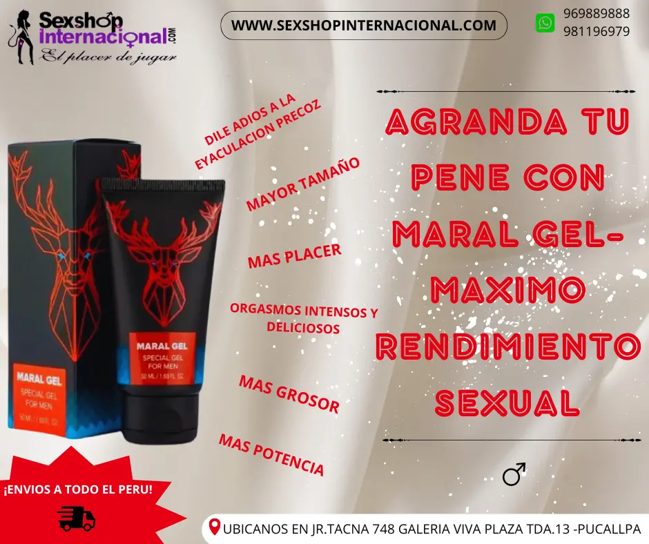 MARAL GEL- NO SOLO AGRANDA TU MIEMBRO VIRIL MASCULINO TAMBIEN MEJORARA TU VIDA SEXUAL AL MAXIMO 