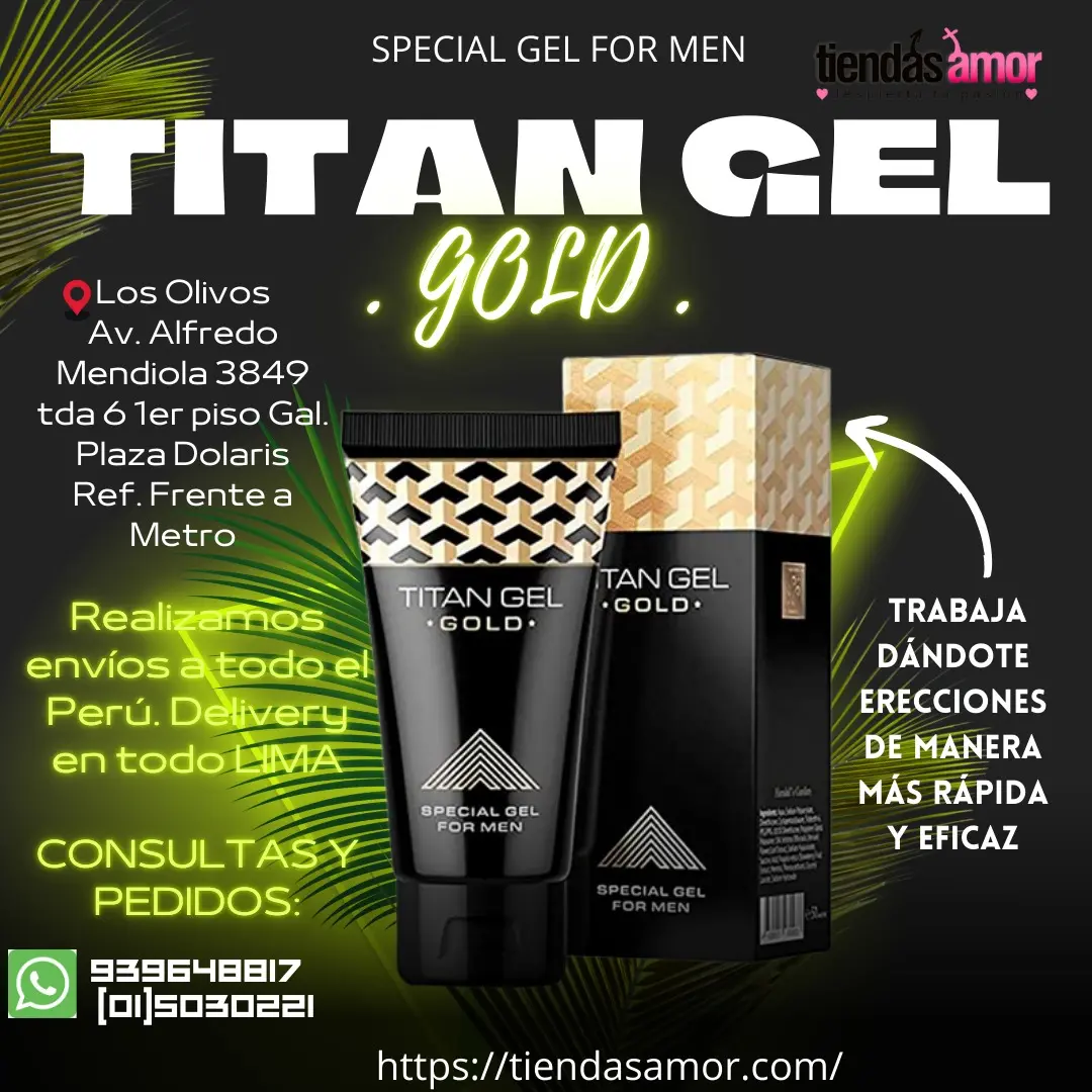 Titan Gel Gold Aumento el tamaño del Pene - IZAGUIRRE METRO PERU