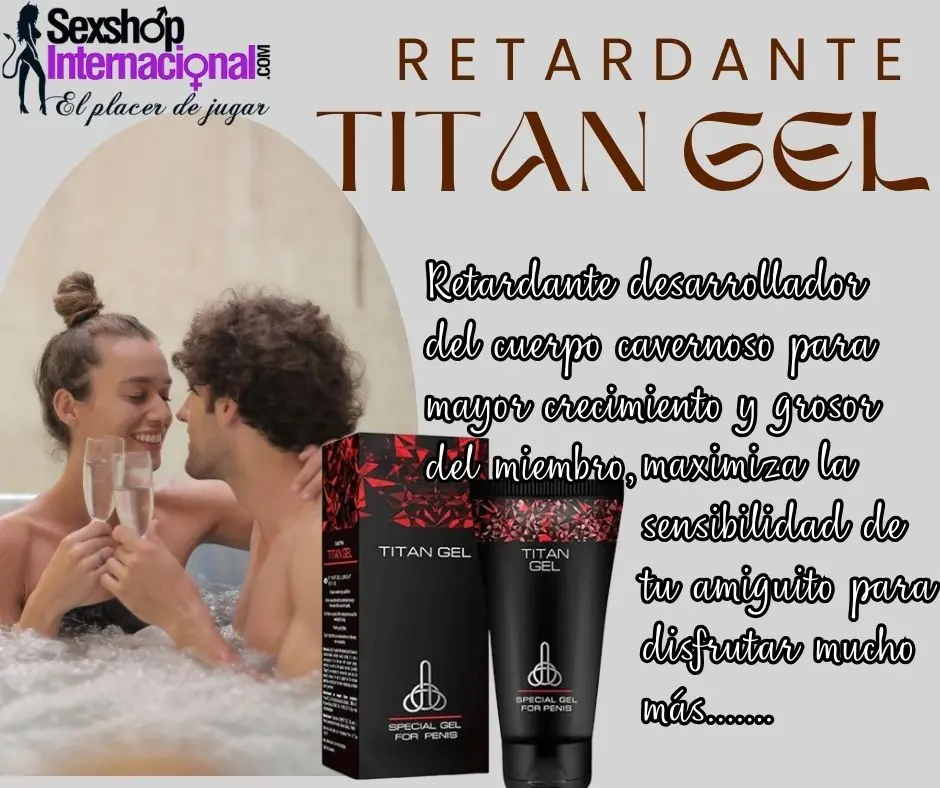 TITAN GEL FOR PENIS SENSIBILIDAD Y PLACER